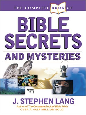 cover image of The Complete Book of Bible Secrets and Mysteries